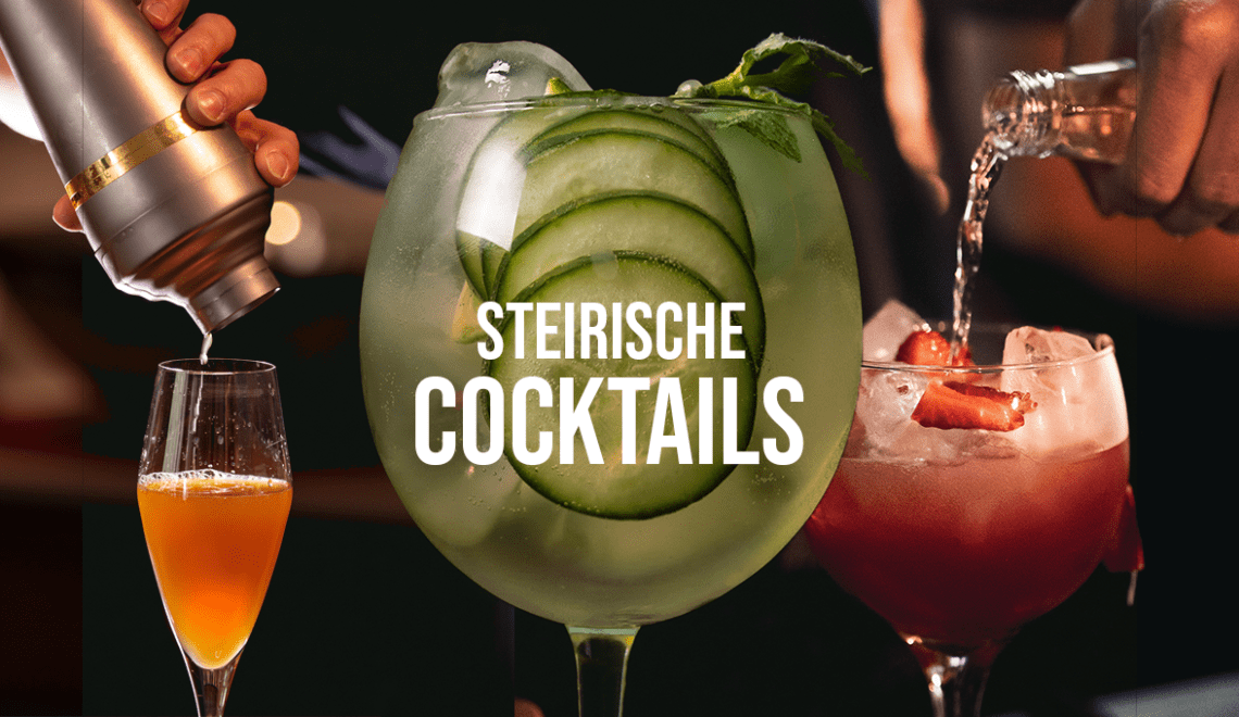 Top 5 steirische Cocktail-Rezepte
