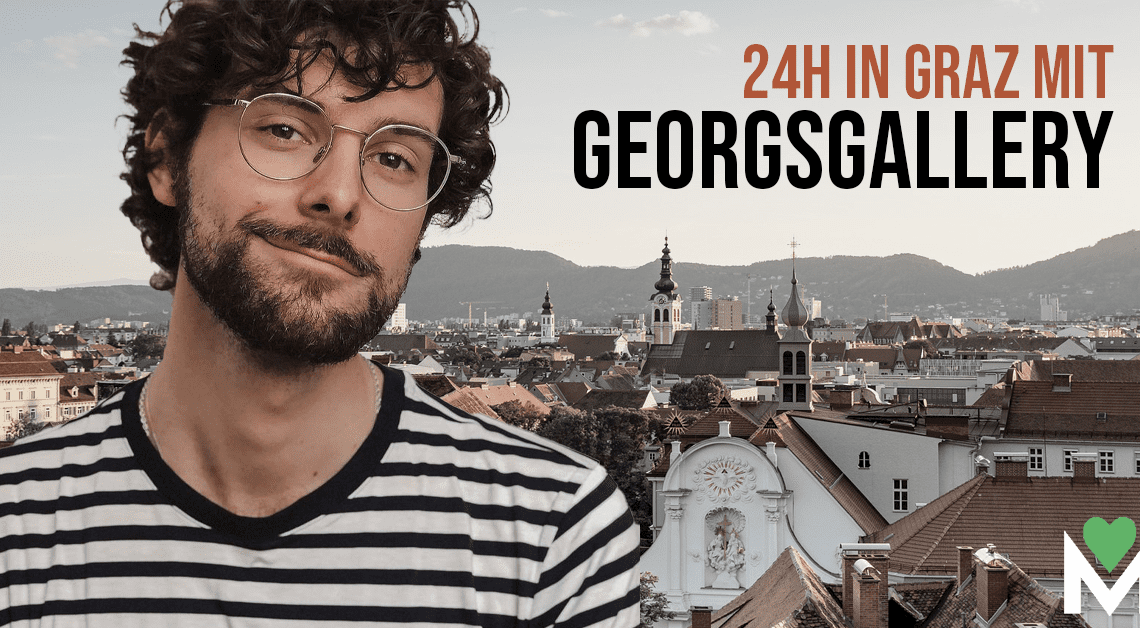 24 Stunden in Graz mit Lifestyle-Blogger GeorgsGallery